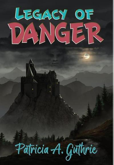 Legacy of Danger