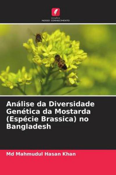 Análise da Diversidade Genética da Mostarda (Espécie Brassica) no Bangladesh