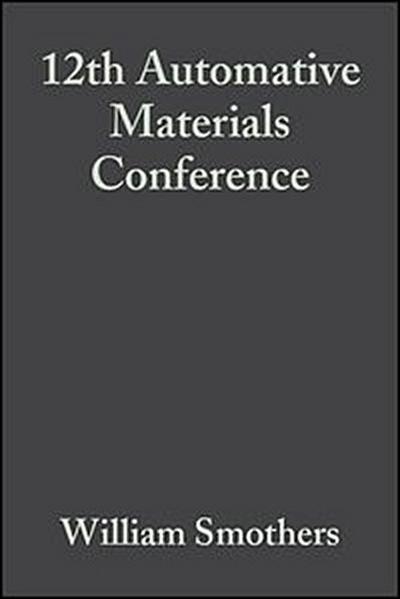 12th Automative Materials Conference, Volume 5, Issue 5/6