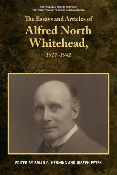 The Essays and Articles of Alfred North Whitehead, 1917-1942