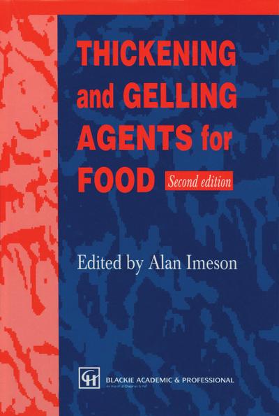 Thickening and Gelling Agents for Food
