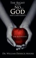The Right to Say No to God and Christianity