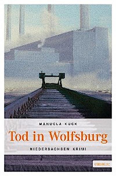 Tod in Wolfsburg