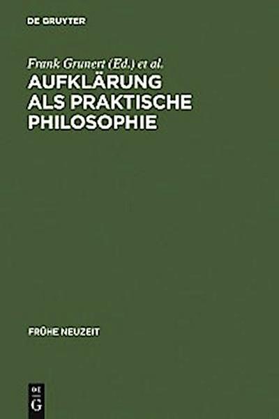 Aufklärung als praktische Philosophie