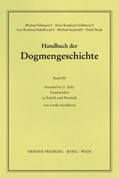 Handbuch der Dogmengeschichte Handbuch der Dogmengeschichte