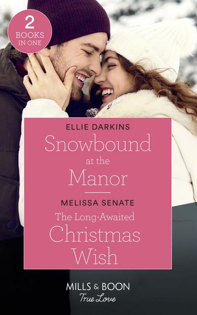 Snowbound At The Manor / The Long-Awaited Christmas Wish