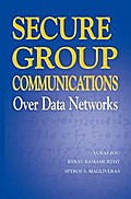 Secure Group Communications Over Data Networks