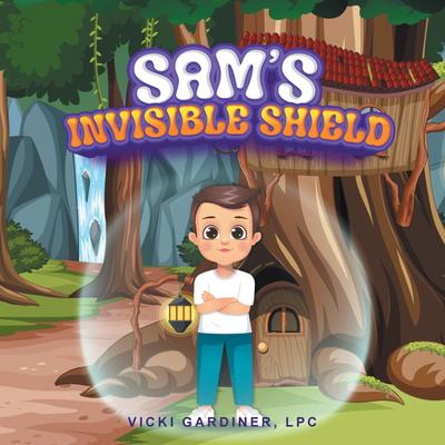 Sam’s Invisible Shield