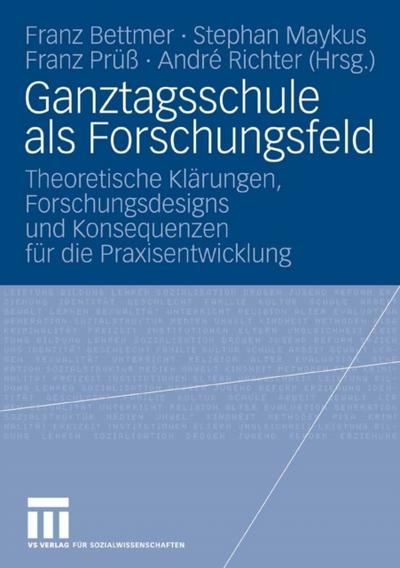 Ganztagsschule als Forschungsfeld