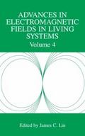 Advances in Electromagnetic Fields in Living Syste