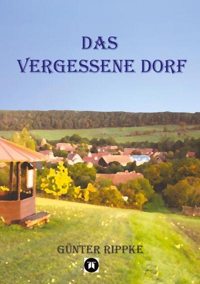 Das vergessene Dorf