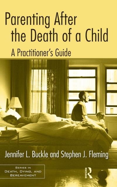 Parenting After the Death of a Child