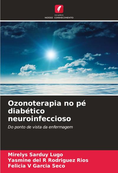 Ozonoterapia no pé diabético neuroinfeccioso