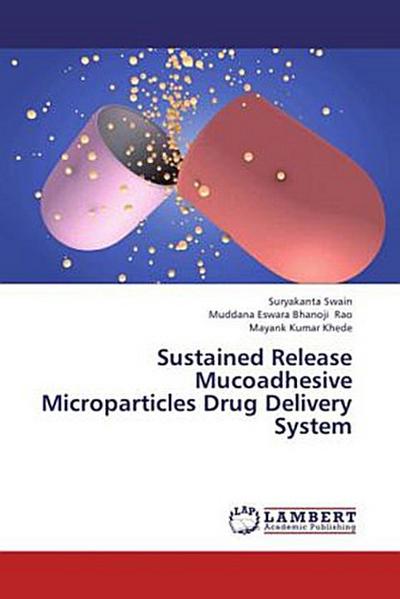 Sustained Release Mucoadhesive Microparticles Drug Delivery System