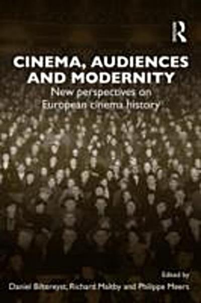 Cinema, Audiences and Modernity