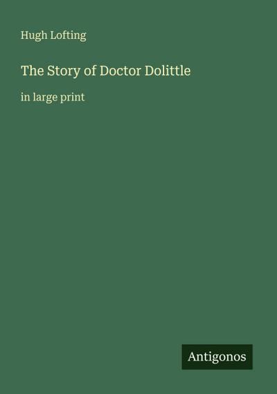 The Story of Doctor Dolittle