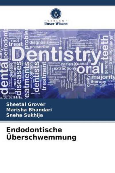 Endodontische Überschwemmung