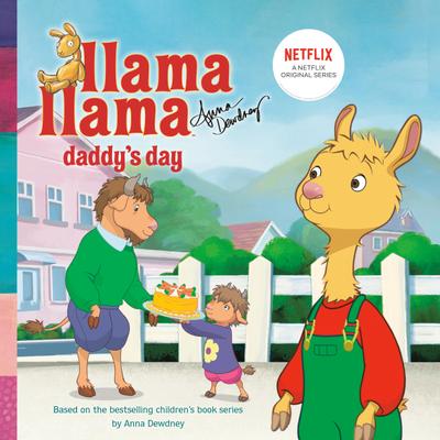 Llama Llama Daddy’s Day