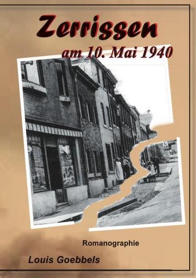 Zerrissen am 10. Mai 1940