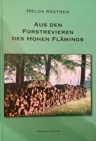 Aus den Forstrevieren des Hohen Flämings