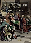 Farnsworth’s Classical English Rhetoric