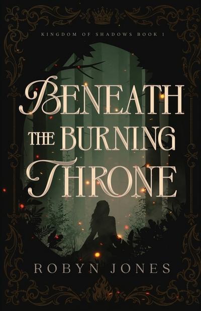 Beneath the Burning Throne
