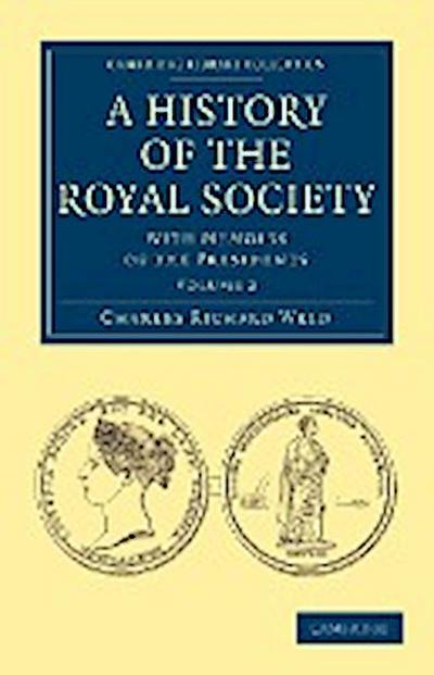 A History of the Royal Society - Volume 2