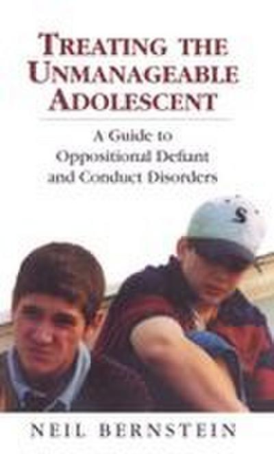 Treating the Unmanageable Adolescent