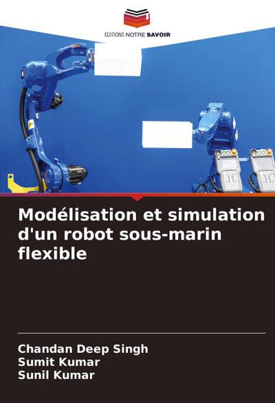 Modélisation et simulation d’un robot sous-marin flexible