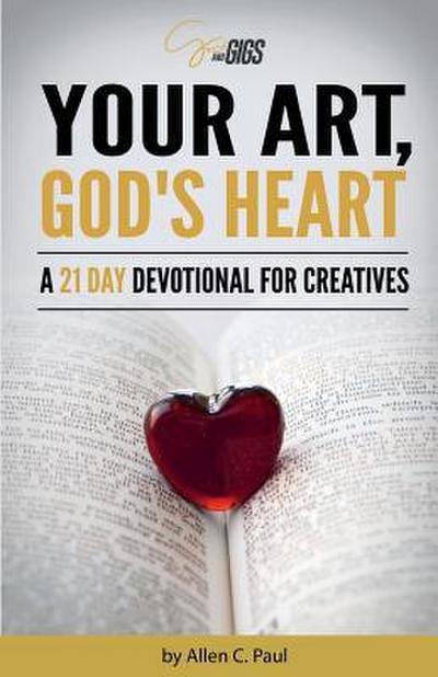 Your Art, God’s Heart