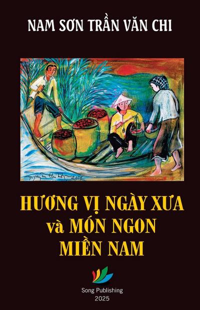 H¿¿ng V¿ Ngày X¿a & Món Ngon Mi¿n Nam