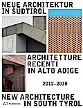 Neue Architektur in Südtirol 2012-2018