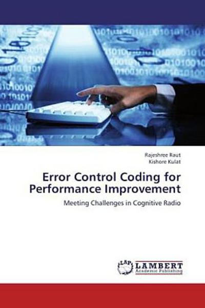 Error Control Coding for Performance Improvement