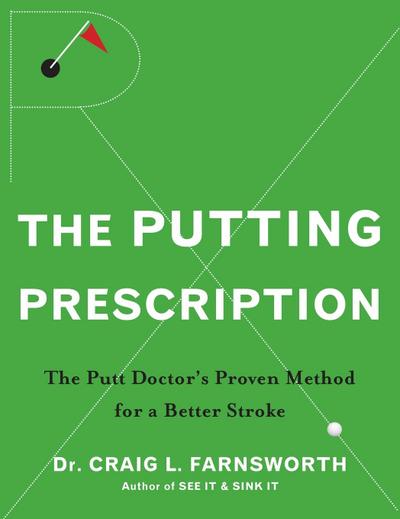 The Putting Prescription
