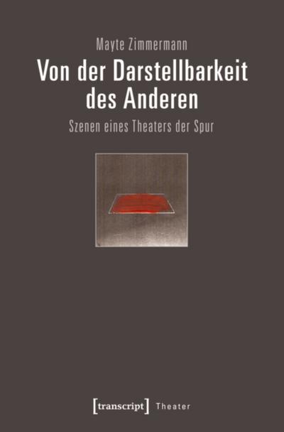 Von der Darstellbarkeit des Anderen