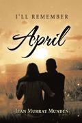 I’ll Remember April