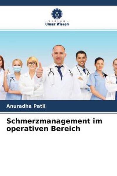 Schmerzmanagement im operativen Bereich