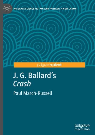 J. G. Ballard’s "Crash"