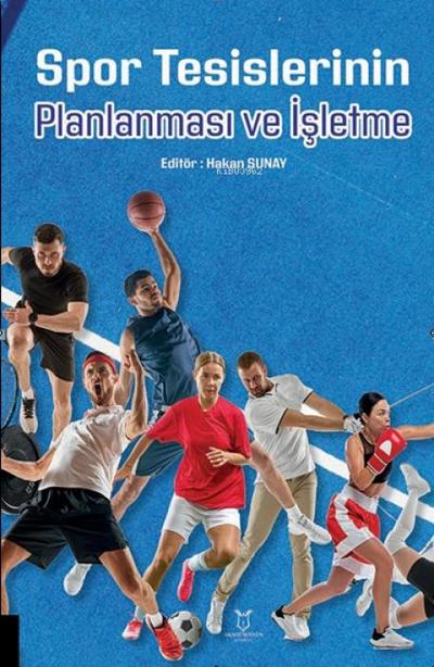 Spor Tesislerinin Planlanmasi ve Isletme