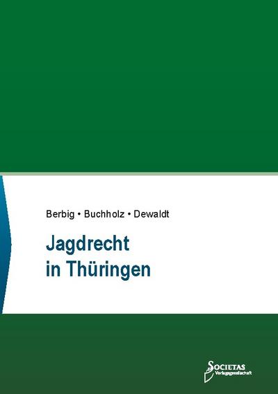 Jagdrecht in Thüringen