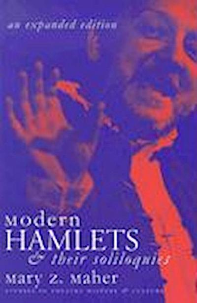 Modern Hamlets & Soliloquies