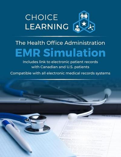 The Health Office Administration EMR Simulation