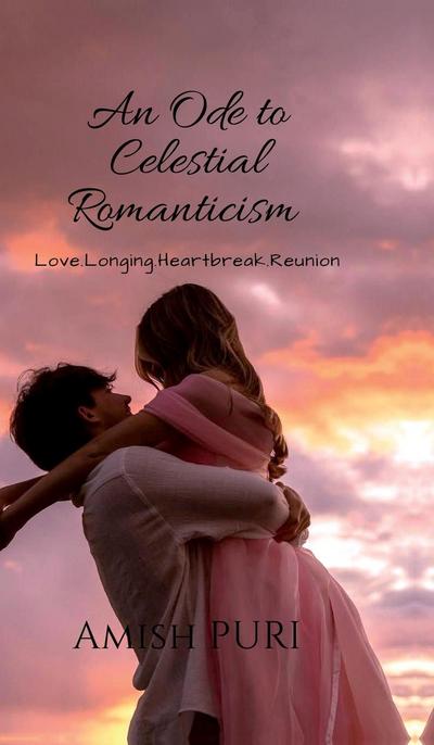 An Ode to Celestial Romanticism