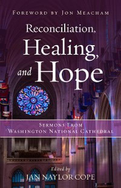Reconciliation, Healing, and Hope (eBook, EPUB) - Jan Naylor Cope