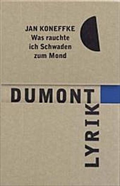 Was rauche ich Schwaden zum Mond