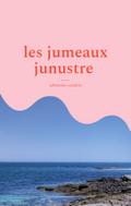 les jumeaux junustre