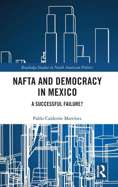 NAFTA and Democracy in Mexico