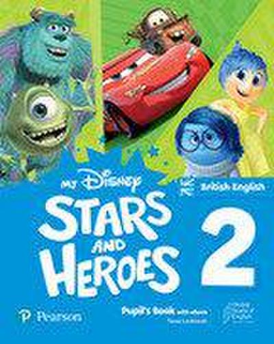 My Disney Stars and Heroes British Edition Level 2 Pupil’s Book with eBook and Digital Activities