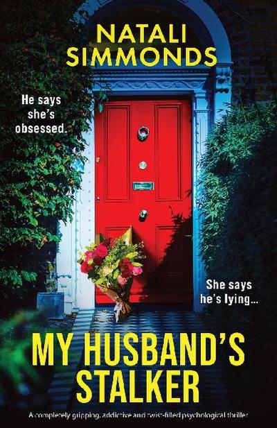 My Husband’s Stalker