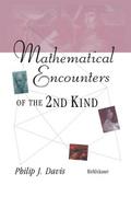 Mathematical Encounters of the 2nd Kind
